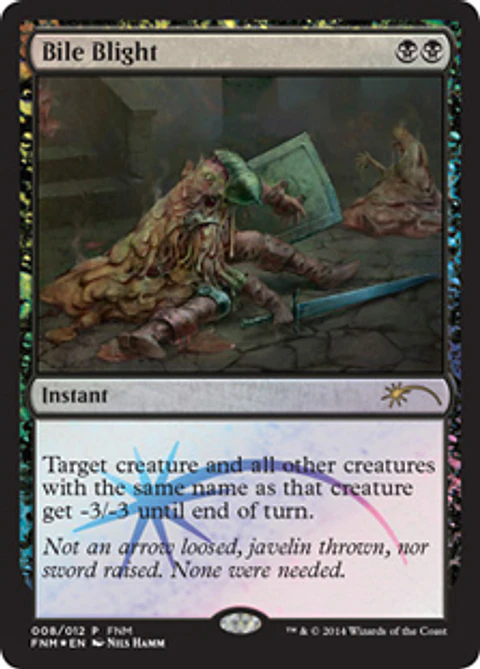 Bile Blight (FNM)