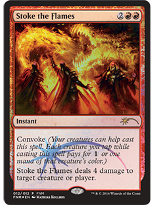 Stoke the Flames (FNM)