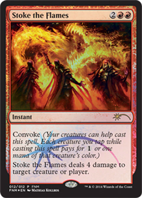 Stoke the Flames (FNM)