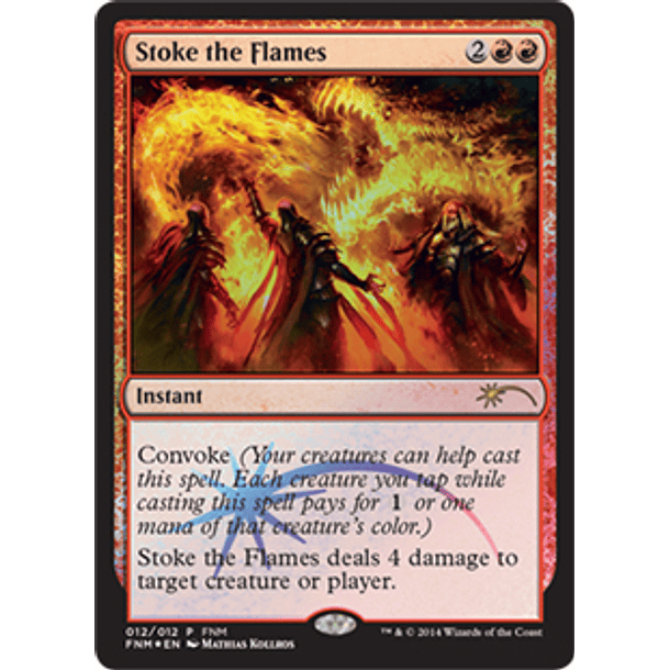 Stoke the Flames (FNM)