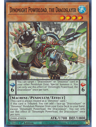 Dinomight Powerload, the Dracoslayer - DABL-EN024 - Super Rare