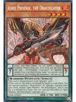 Ignis Phoenix, the Dracoslayer - DABL-EN022 - Secret Rare