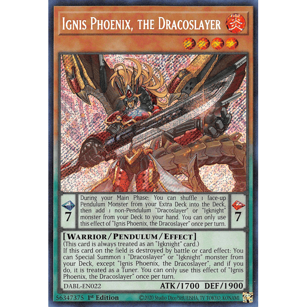 Ignis Phoenix, the Dracoslayer - DABL-EN022 - Secret Rare