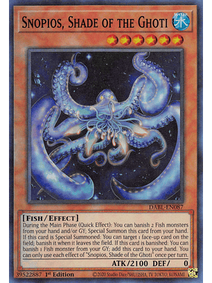 Snopios, Shade of the Ghoti - DABL-EN087 - Super Rare
