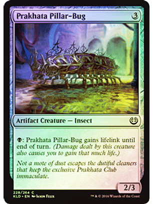 Prakhata Pillar-Bug - KLD ★