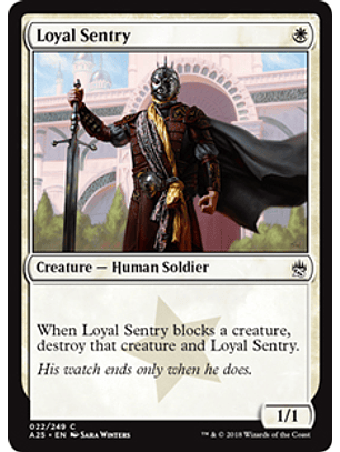 Loyal Sentry - A25