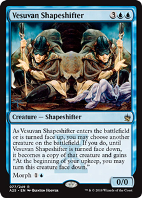 Vesuvan Shapeshifter - A25
