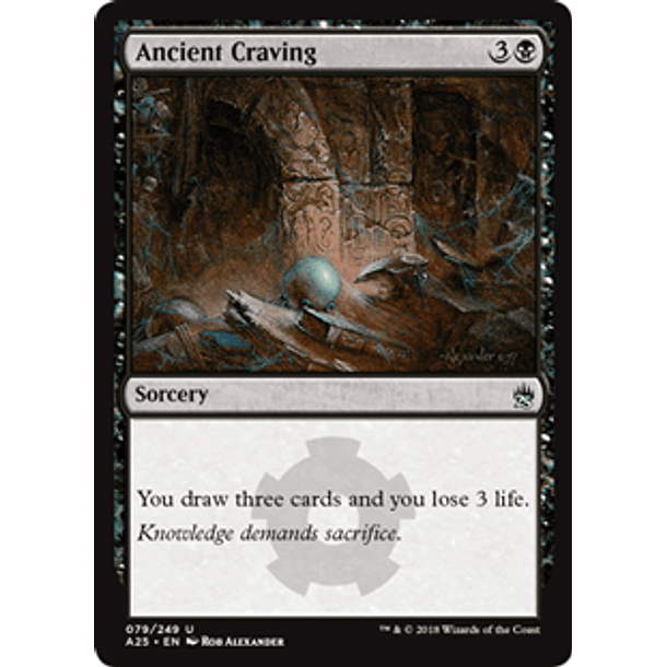 Ancient Craving - A25