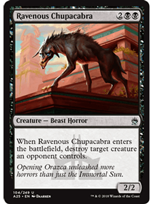 Ravenous Chupacabra - A25