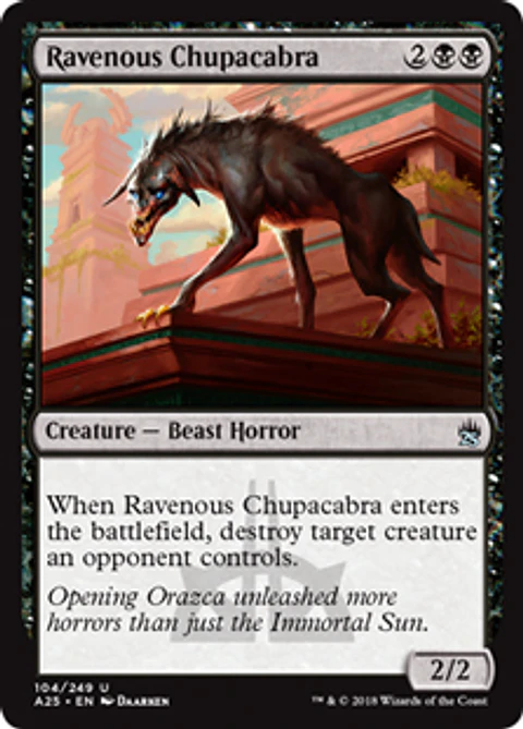 Ravenous Chupacabra - A25