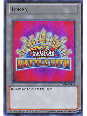 Yu-Gi-Oh Battle City Token - TKN4-EN014 - Super Rare