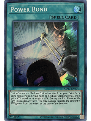Power Bond - OP17-EN004 - Super Rare
