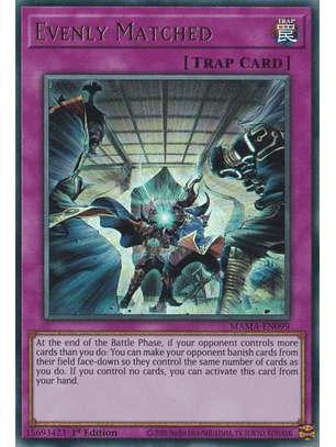 Evenly Matched - MAMA-EN099 - Ultra Rare