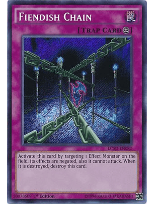Fiendish Chain - LC5D-EN082 - Secret Rare