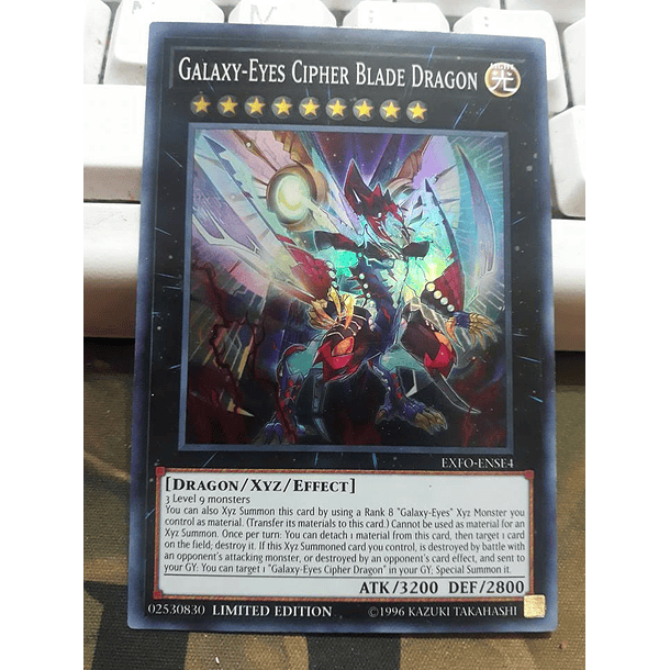 Galaxy-Eyes Cipher Blade Dragon - EXFO-ENSE4 - Super Rare Limited Edition 