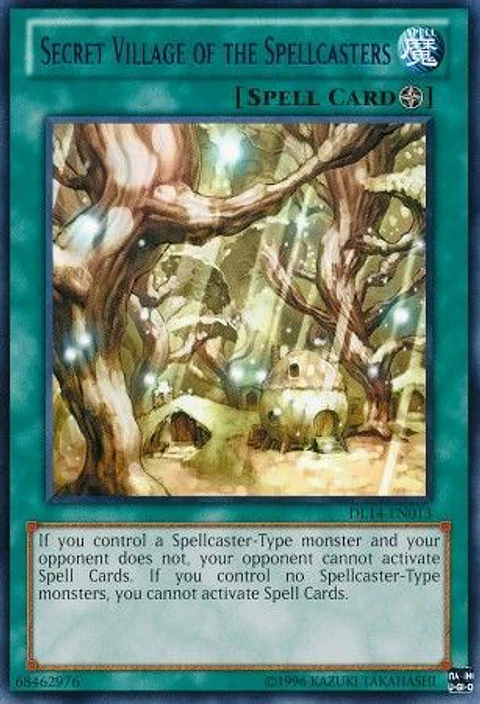 Secret Village of the Spellcasters - DL14-EN013 - Rare (jugada)