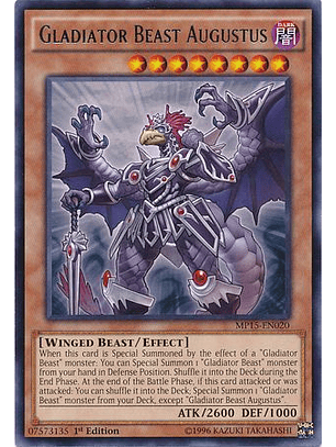 Gladiator Beast Augustus - MP15-EN020 - Rare