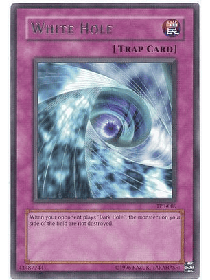 White Hole - TP3-009 - Rare