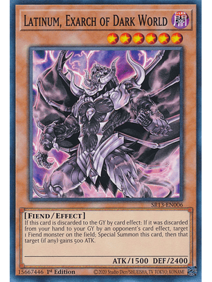 Latinum, Exarch of Dark World - SR13-EN006 - Common 
