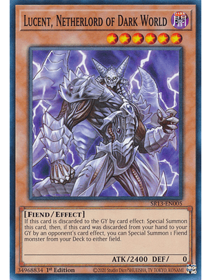 Lucent, Netherlord of Dark World - SR13-EN005 - Common 