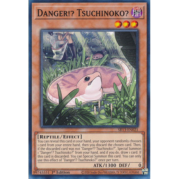 Danger!? Tsuchinoko? - SR13-EN021 - Common 