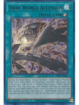 Dark World Accession - SR13-EN042 - Ultra Rare