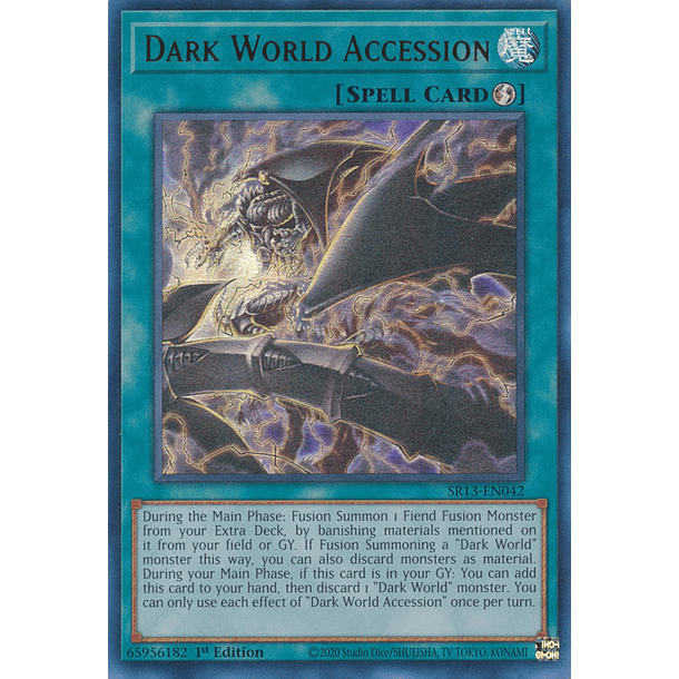 Dark World Accession - SR13-EN042 - Ultra Rare