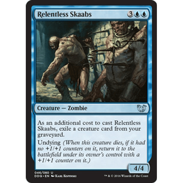 Relentless Skaabs - DDQ