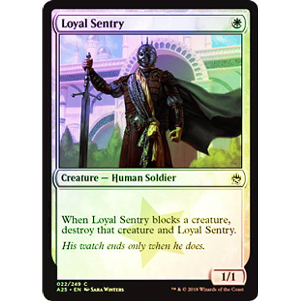 Loyal Sentry - A25 ★ 