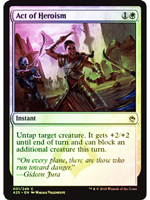 Act of Heroism - A25 ★