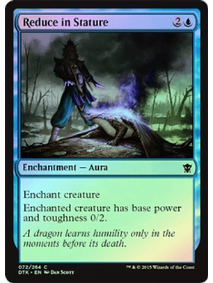 Reduce in Stature - DTK ★