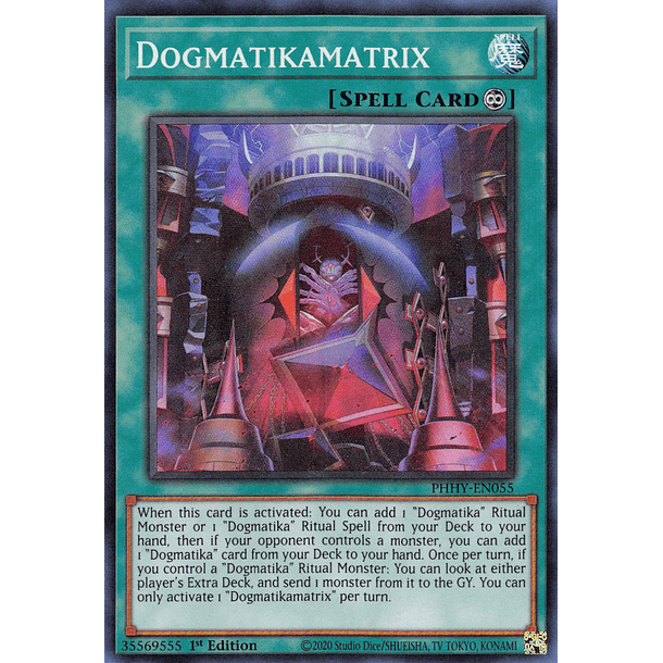 Dogmatikamatrix - PHHY-EN055 - Super Rare