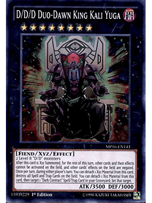 D/D/D Duo-Dawn King Kali Yuga - MP16-EN143 - Super Rare