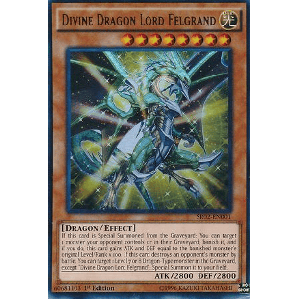 Divine Dragon Lord Felgrand - SR02-EN001 - Ultra Rare 