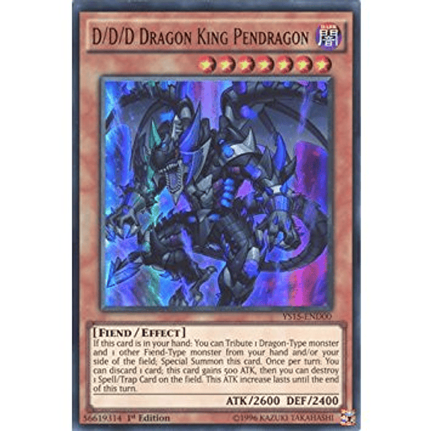 D/D/D Dragon King Pendragon - YS15-END00 - Ultra Rare