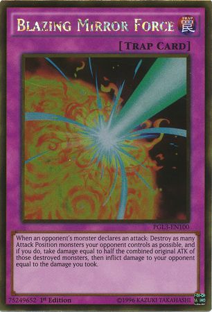 Blazing Mirror Force - PGL3-EN100 - Gold Rare  1