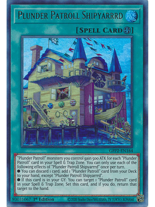 Plunder Patroll Shipyarrrd - GFP2-EN164 - Ultra Rare