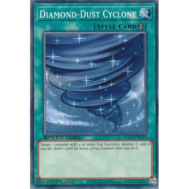 Diamond-Dust Cyclone - SGX3-ENH16 - Common