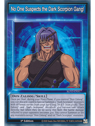 No One Suspects the Dark Scorpion Gang! - SGX3-ENS17 - Common