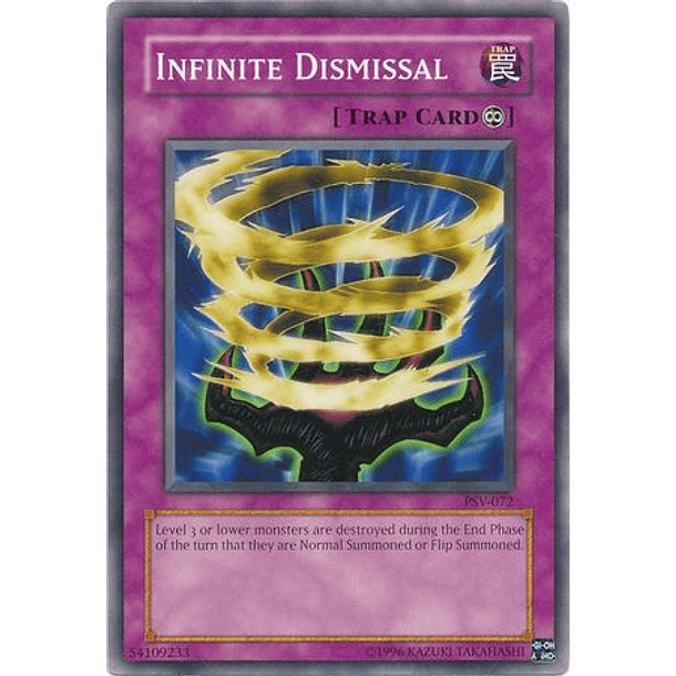 Infinite Dismissal - PSV-EN072 - Common Unlimited (25th Reprint)