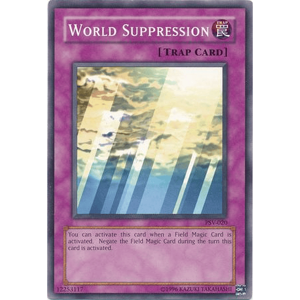 World Suppression - PSV-EN020 - Common Unlimited (25th Reprint)