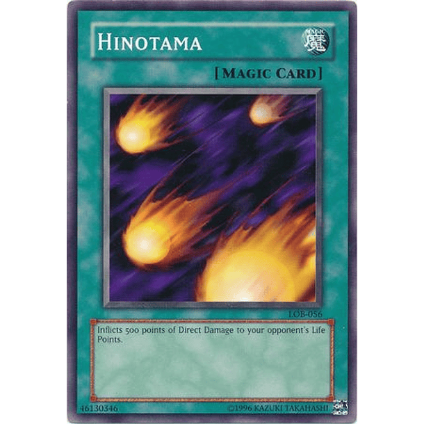 Hinotama - LOB-EN056 - Common Unlimited (25th Reprint)