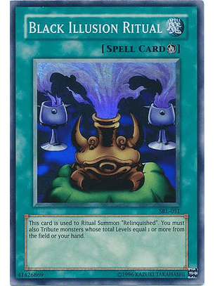 Black Illusion Ritual - SRL-EN051 - Super Rare Unlimited (25th Reprint)