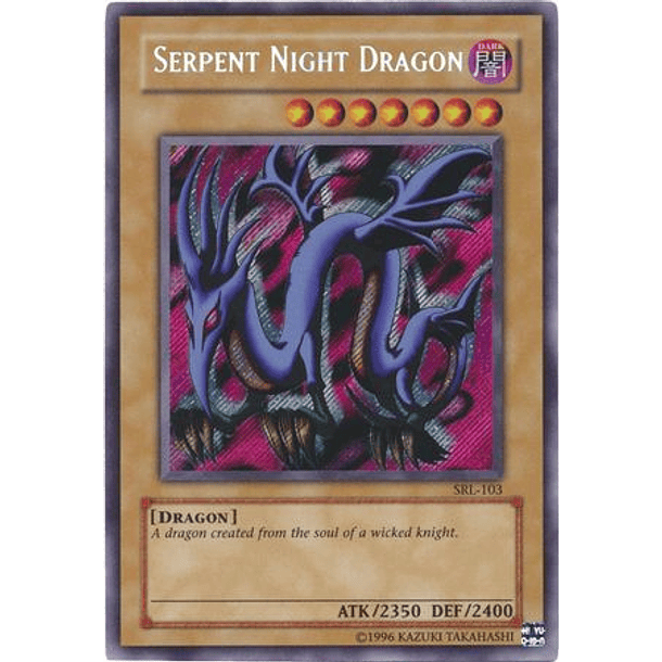 Serpent Night Dragon - SRL-EN103 - Secret Rare Unlimited (25th Reprint)