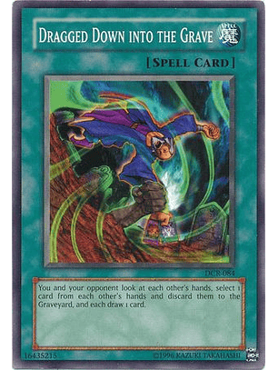 Dragged Down into the Grave - DCR-EN084 - Common Unlimited (25th Reprint)