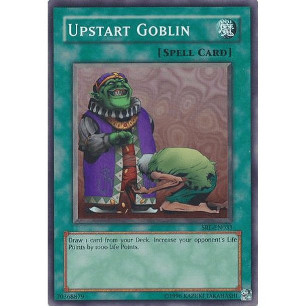 Upstart Goblin - SRL-EN033 - Common Unlimited (25th Reprint)