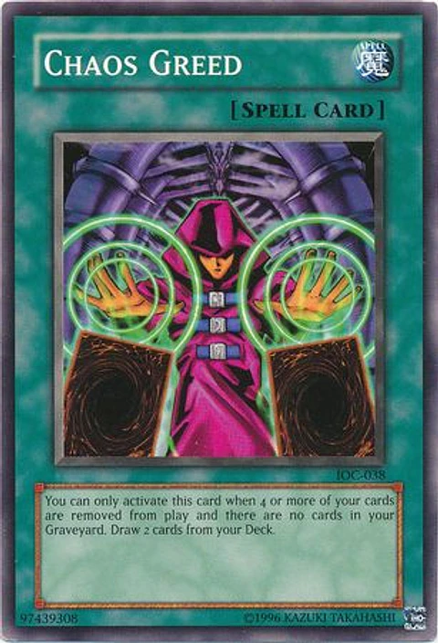 Chaos Greed - IOC-EN038 - Common Unlimited (25th Reprint)
