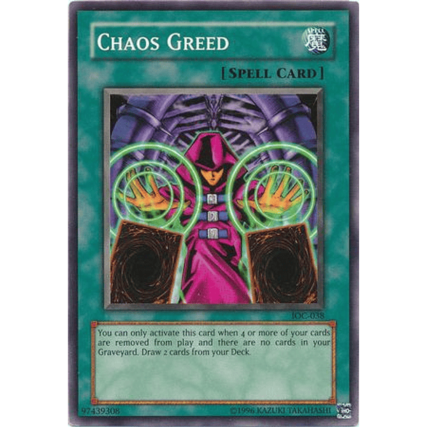 Chaos Greed - IOC-EN038 - Common Unlimited (25th Reprint)