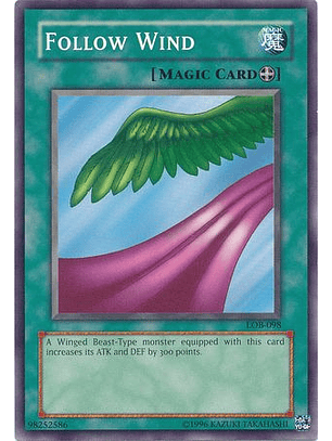 Follow Wind - LOB-EN098 - Common Unlimited (25th Reprint)
