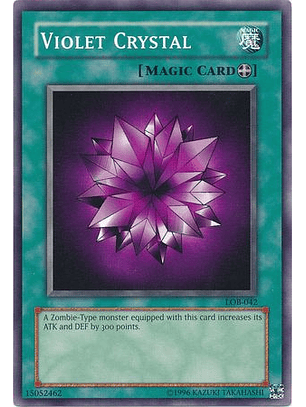Violet Crystal - LOB-EN042 - Common Unlimited (25th Reprint)